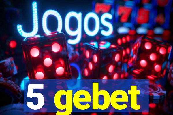 5 gebet